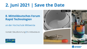 8. Mitteldeutsche Forum Rapid Technologien „3D-Druck in der Anwendung“